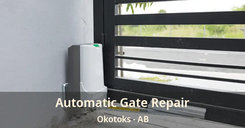 Automatic Gate Repair Okotoks - AB
