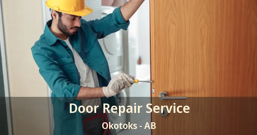 Door Repair Service Okotoks - AB