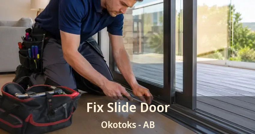 Fix Slide Door Okotoks - AB