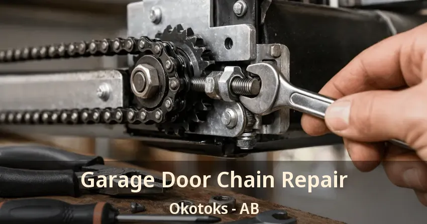 Garage Door Chain Repair Okotoks - AB