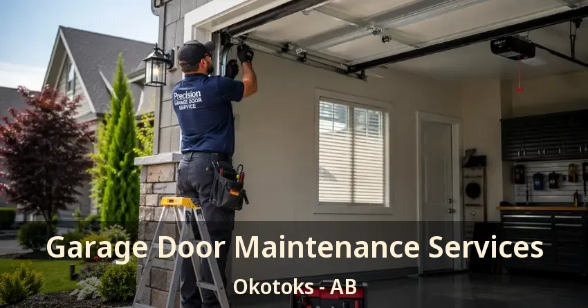 Garage Door Maintenance Services Okotoks - AB