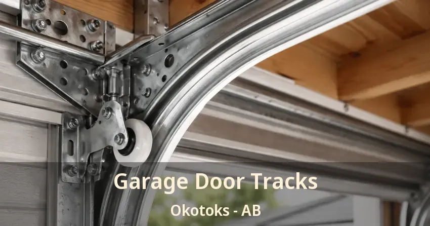 Garage Door Tracks Okotoks - AB