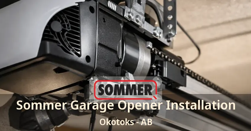 Sommer Garage Opener Installation Okotoks - AB